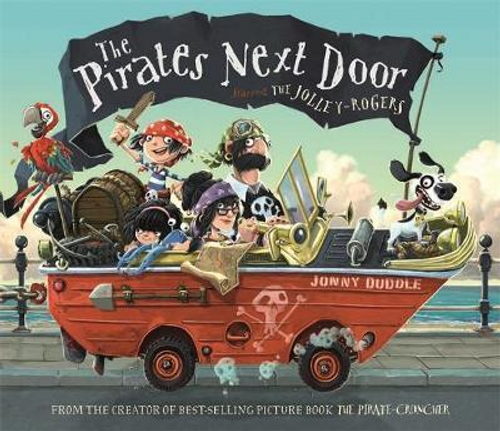 Jonny Duddle / The Pirates Next Door (Children's Picture Book)