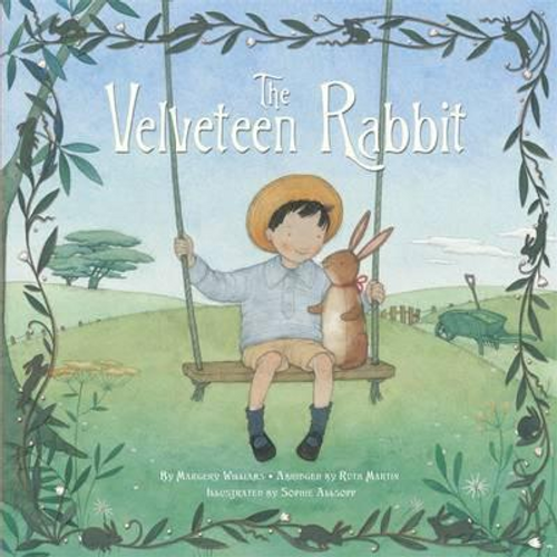 Ruth Martin / The Velveteen Rabbit (Children's Picture Book)