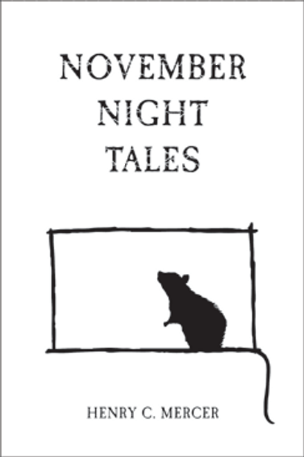 Mercer, Henry C - November Night Tales - HB - Swan River Press - BRAND NEW 