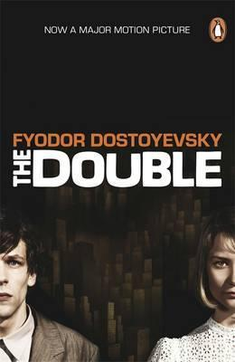 Fyodor Dostoyevsky / The Double