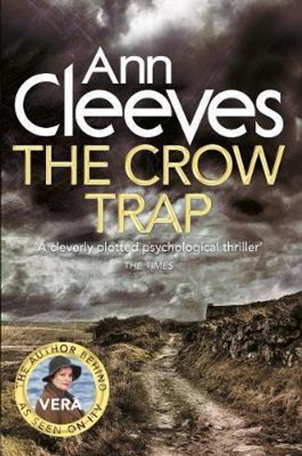 Cleeves, Ann / The Crow Trap ( Vera Stanhope Series - Book 1 )