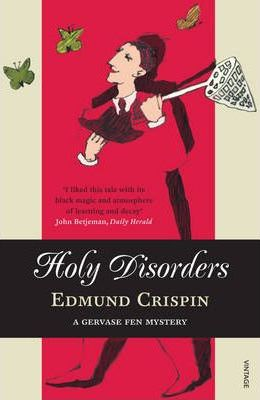 Edmund Crispin / Holy Disorders