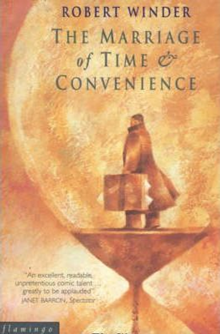 Robert Winder / The Marriage of Time and Convenience