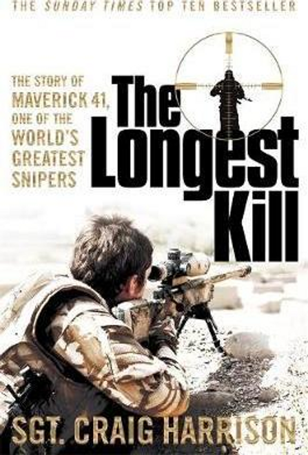 Craig Harrison / The Longest Kill