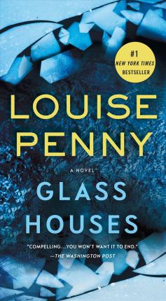 Louise Penny / Glass Houses ( Chief Inspector Gamache - Book 13 )