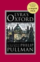 Philip Pullman / Lyra's Oxford
