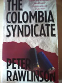 Peter Rawlinson / Colombia Syndicate
