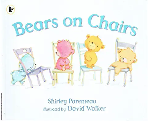 Shirley Parenteau / Bears On Chairs (Children's Picture Book)