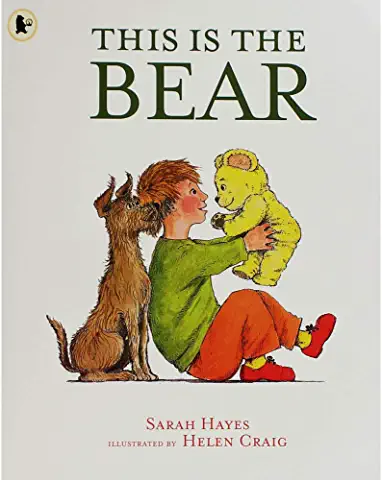 Sarah Hayes / This is the Bear (Children's Picture Book)