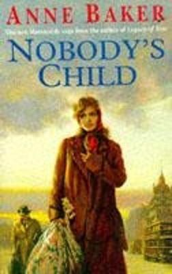 Anne Baker / Nobody's Child