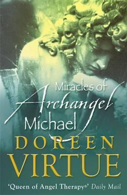 Doreen Virtue / The Miracles of Archangel Michael (Large Paperback)
