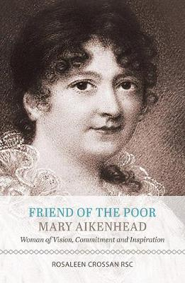 Rosaleen Crossan / Mary Aikenhead (Hardback)