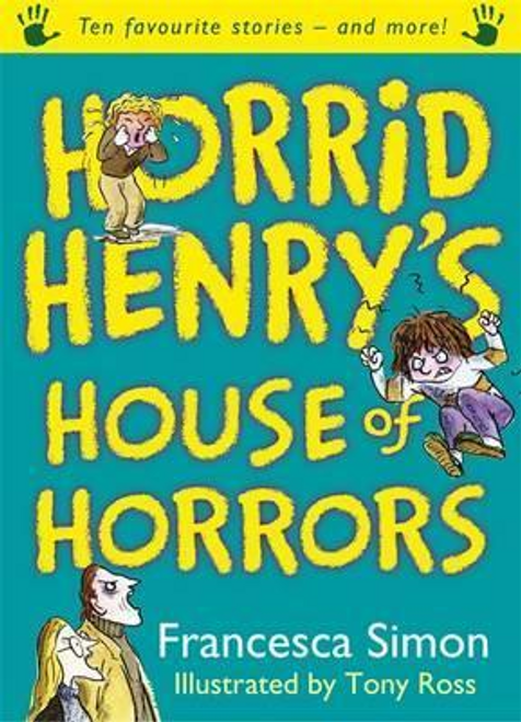 Francesca Simon / Horrid Henry's House of Horrors (Large Paperback)