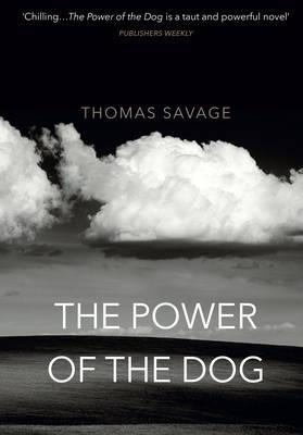 Thomas Savage / The Power of the Dog
