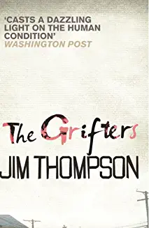 Jim Thompson / The Grifters