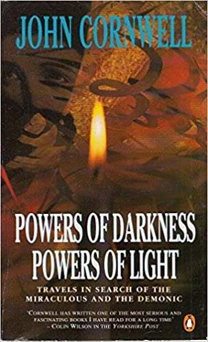 John Cornwell / Powers of Darkness, Powers of Light