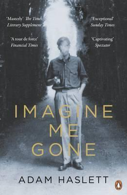 Adam Haslett / Imagine Me Gone