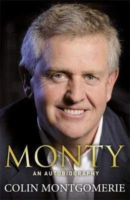 Colin Montgomerie / Monty (Hardback)