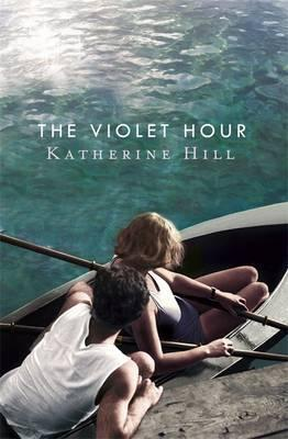 Katherine Hill / The Violet Hour (Large Paperback)
