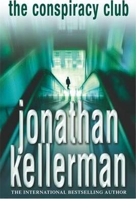 Jonathan Kellerman / The Conspiracy Club (Large Paperback)