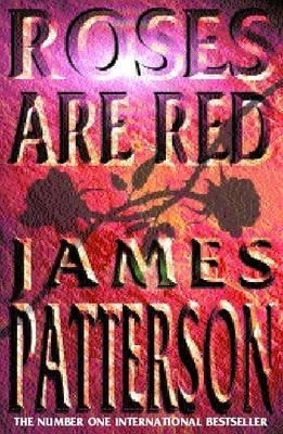 James Patterson / Roses are Red (Large Paperback) ( Alex Cross Series - Book 6)