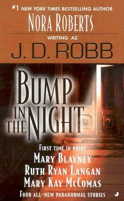 J. D. Robb / Bump in the Night