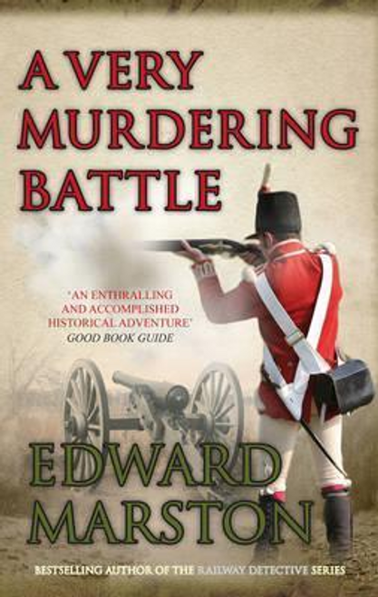 Edward Marston / A Very Murdering Battle
