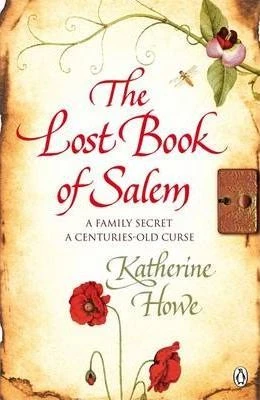 Katherine Howe / The Lost Book of Salem