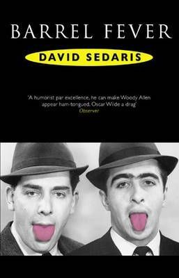 David Sedaris / Barrel Fever