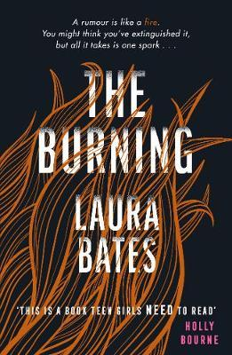 Laura Bates / The Burning