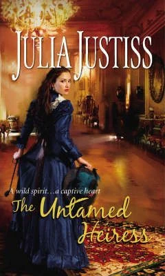 Mills & Boon / The Untamed Heiress