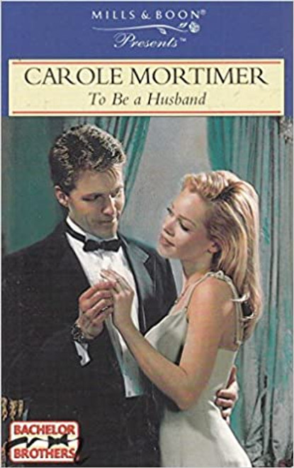 Mills & Boon / Presents / To be a Husband