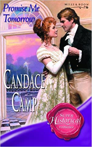 Mills & Boon / Historical / Promise Me Tomorrow