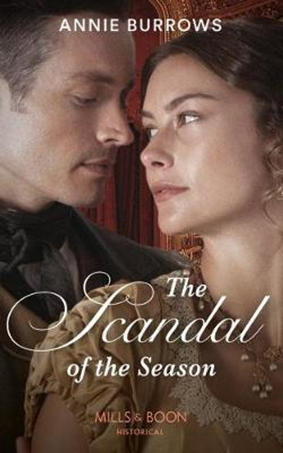 Mills & Boon / Historical / The Scandal Of The Season