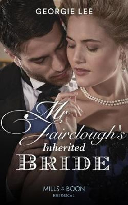 Mills & Boon / Historical / Mr Fairclough's Inherited Bride