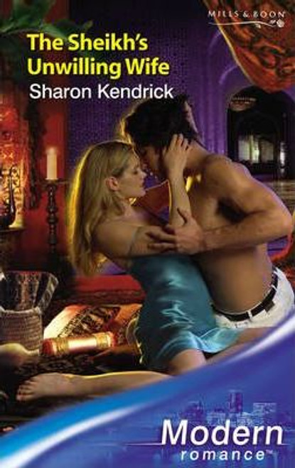 Mills & Boon / Modern / The Sheikh's Unwilling Wife