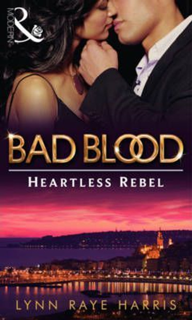 Mills & Boon / Modern / The Heartless Rebel