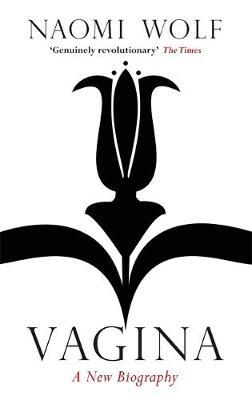 Naomi Wolf / Vagina
