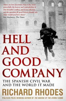 Richard Rhodes / Hell and Good Company