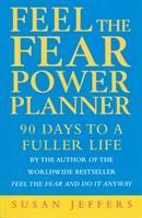 Susan Jeffers / Feel The Fear Power Planner