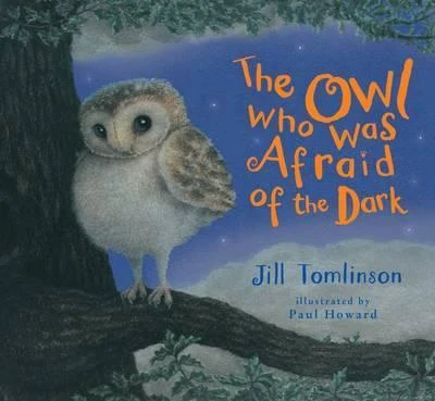 Jill Tomlinson / The Owl Who Was Afraid of the Dark (Children's Picture Book)