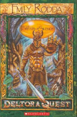Emily Rodda / Deltora Quest 1: #1 Forests of Silence