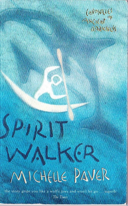 Michelle Paver / Spirit Walker ( Chronicles of Ancient Darkness - Book 2 )