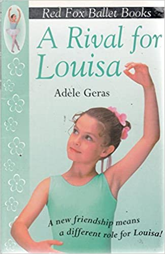 Adele Geras / A Rival for Louisa