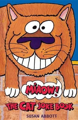 Susan Abbott / Miaow! The Cat Joke Book