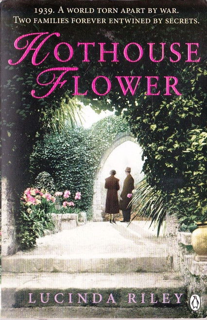 Lucinda Riley / Hothouse Flowers