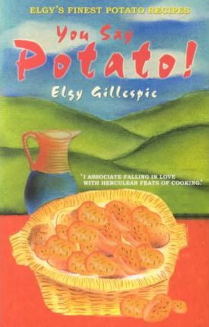 Elgy Gillespie / You Say Potato (Large Paperback)