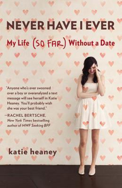 Katie Heaney / Never Have I Ever (Large Paperback)
