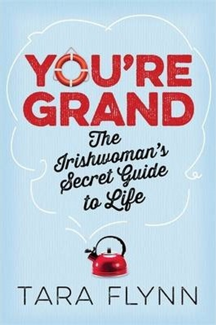 Tara Flynn / You're Grand (Hardback)