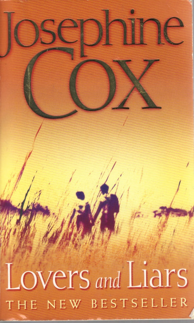Josephine Cox / Lovers and Liars